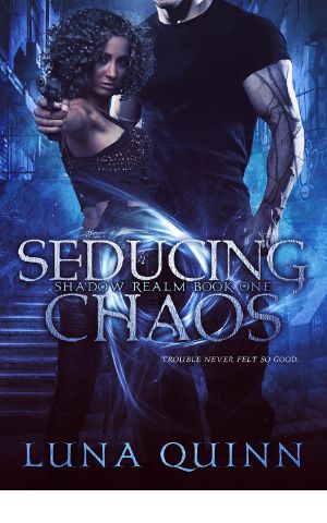 [Shadow Realm 01] • Seducing Chaos